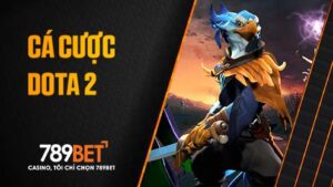 Cá cược DOTA 2 tại E-sports 789BET