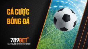 Cá cược bóng đá tại Thể Thao 789BET