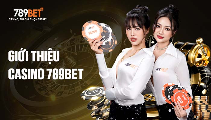 Casino 789BET - sòng bài trực tuyến số một châu Á Casino 789BET - sòng bài trực tuyến số một châu Á