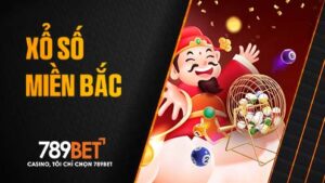 Đặt cược xổ số miền bắc tại Xổ Số 789BET
