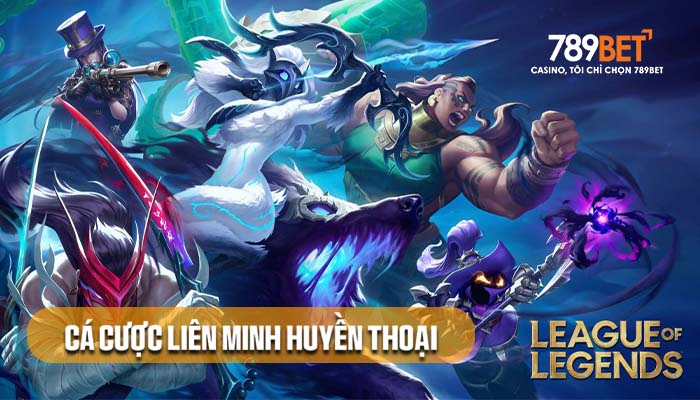 Giới thiệu cá cược liên minh huyền thoại tại E-sports 789BET Giới thiệu cá cược liên minh huyền thoại tại E-sports 789BET