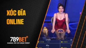 Xóc Đĩa Trực Tuyến tại Casino 789BET
